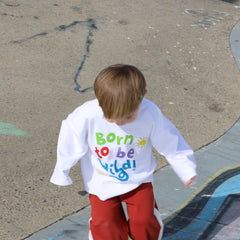 Born To Be Wild Long Sleeve